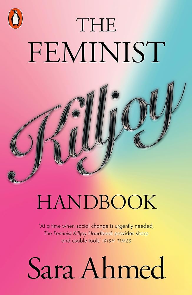 The Feminist Killjoy Handbook by Sara Ahmed - Red Kangaroo Books - 9781802061895