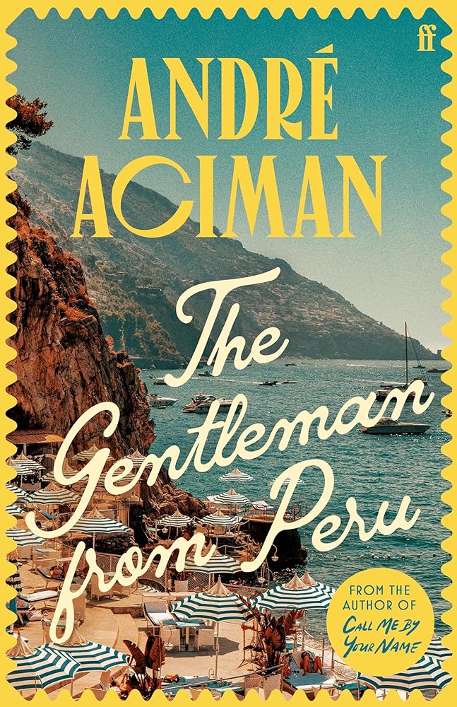 The Gentleman From Peru by Aciman Andre - Red Kangaroo Books - 9780571385119