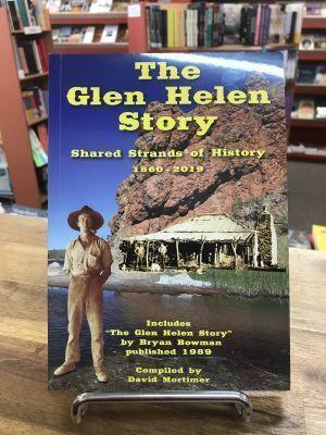 The Glen Helen Story compiled by David Mortimer - Red Kangaroo Books - 9780646808550