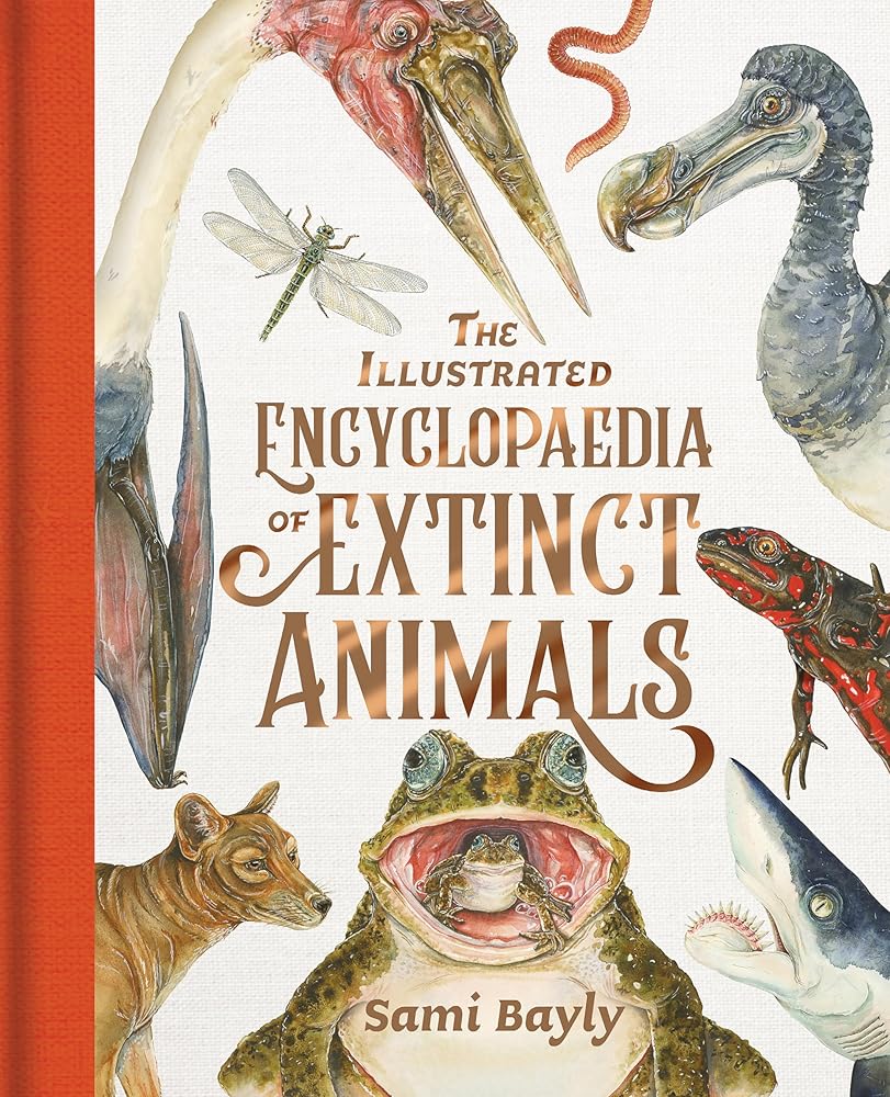 The Illustrated Encyclopaedia of Extinct Animals by Sami Bayly - Red Kangaroo Books - 9780734421395