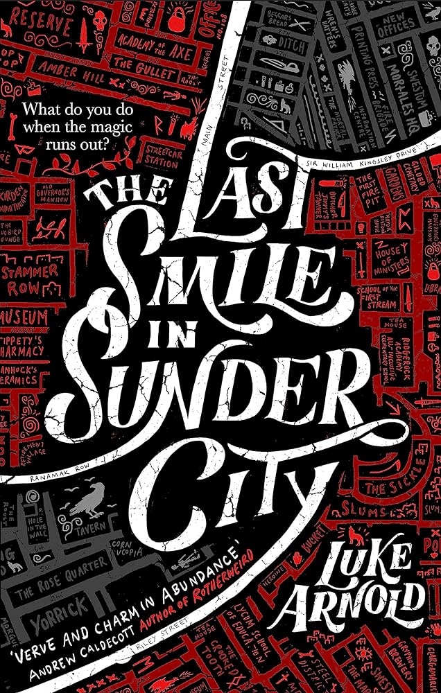 The Last Smile in Sunder City: Fetch Phillips Book 1 by Luke Arnold - Red Kangaroo Books - 9780356512884