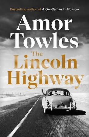 The Lincoln Highway by Amor Towles - Red Kangaroo Books - 9781786332530