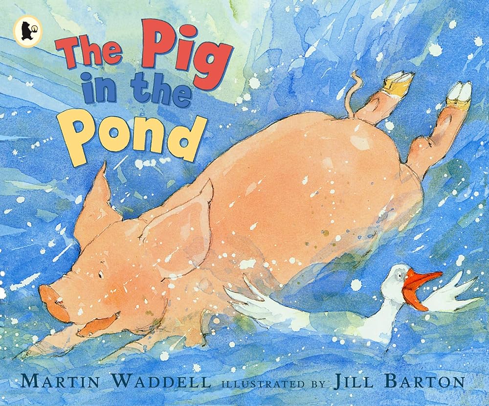 The Pig in the Pond by Martin Waddell, Jill Barton - Red Kangaroo Books - 9781406301595