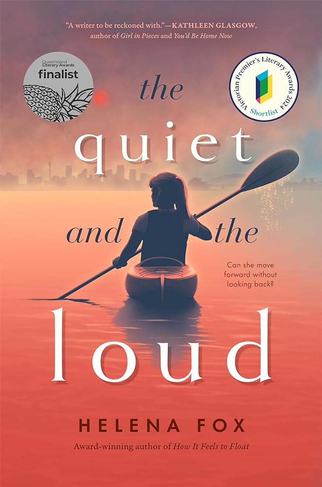 The Quiet and the Loud by Helena Fox - Red Kangaroo Books - 9781760983024
