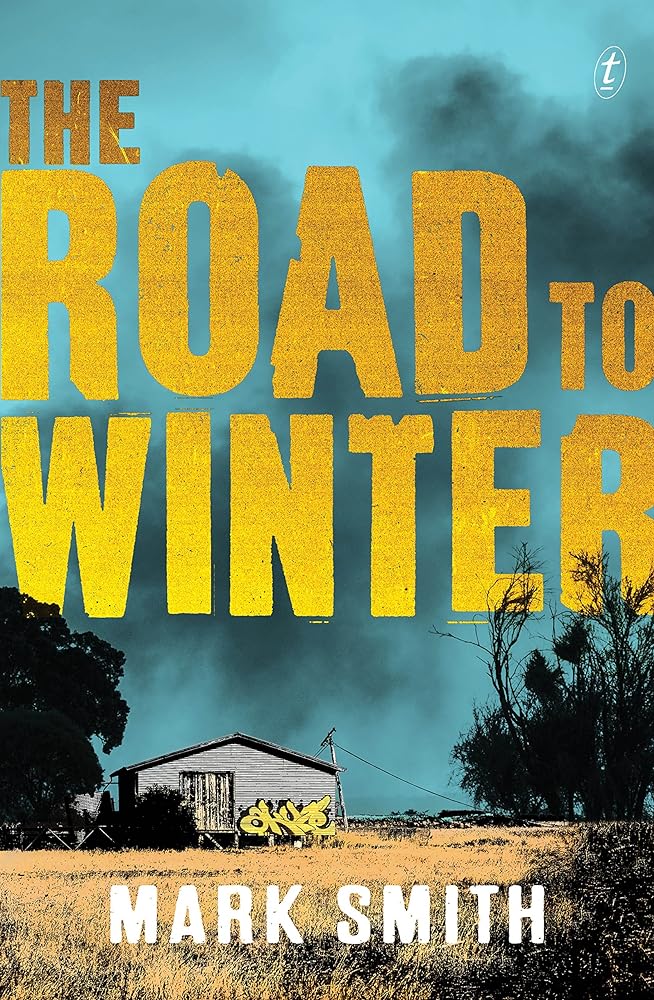 The Road to Winter (Wilder Trilogy) by Mark Smith - Red Kangaroo Books - 9781925355123