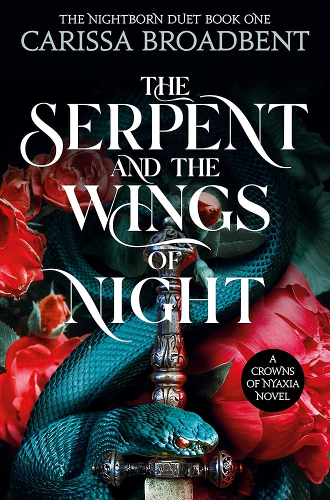 The Serpent and the Wings of Night: Discover the international bestselling romantasy sensation - The Hunger Games with vampires by Carissa Broadbent - Red Kangaroo Books - 9781035040957