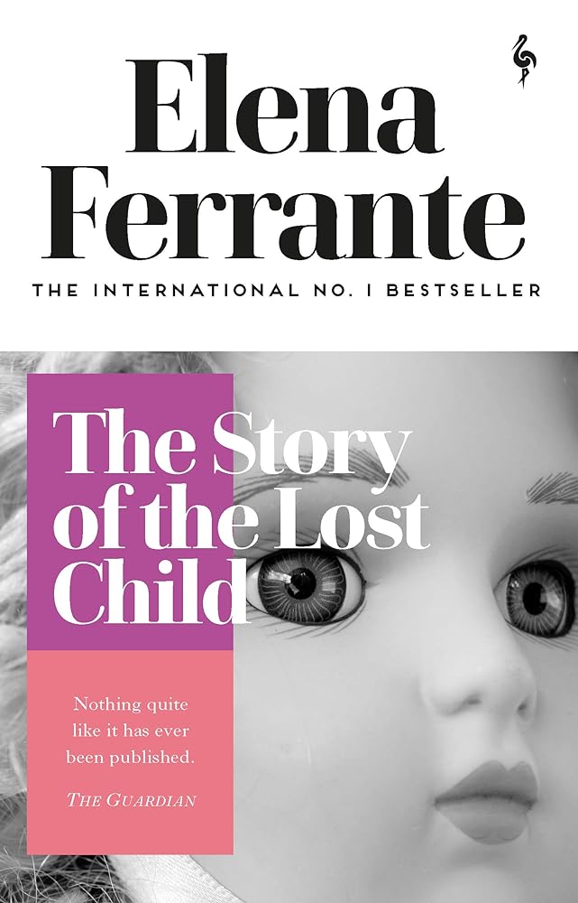 The Story of the Lost Child: Elena Ferrante (Neapolitan Quartet, 4) by Elena Ferrante - Red Kangaroo Books - 9781787702691