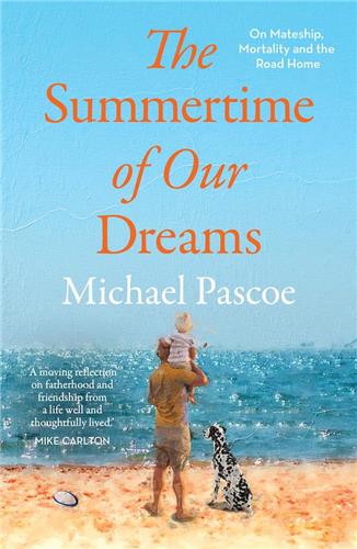 The Summertime of our Dreams - Red Kangaroo Books - 9781761151019