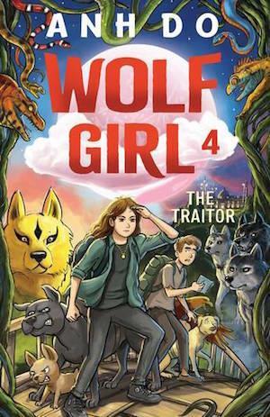 The Traitor: Wolf Girl 4 by Anh Do, illustrated by Lachlan Creagh - Red Kangaroo Books - 9781760877866