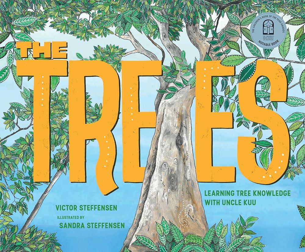 The Trees by Victor Steffensen, Sandra Steffensen - Red Kangaroo Books - 9781741178876