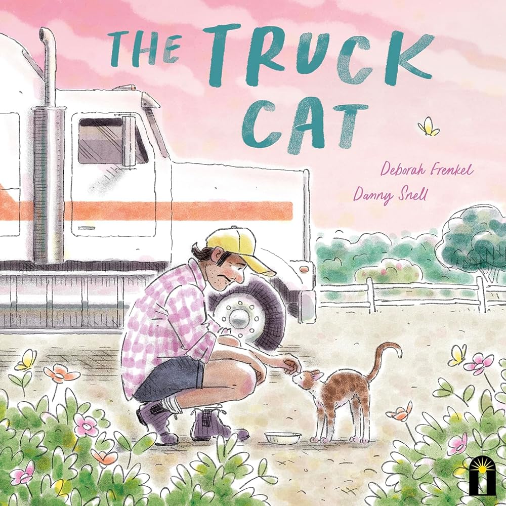 The Truck Cat by Deborah Frenkel, Danny Snell - Red Kangaroo Books - 9781761212291