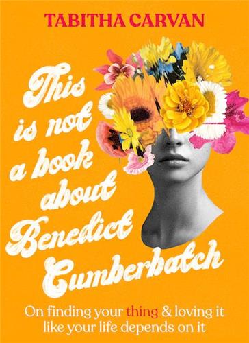 This Is Not A Book About Benedict Cumberbatch - Red Kangaroo Books - 9781460760659