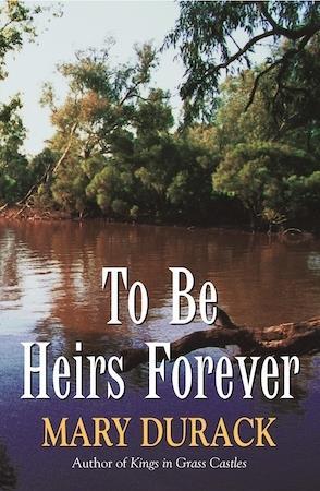 To Be Heirs Forever by Mary Durak - Red Kangaroo Books - 9781863251433
