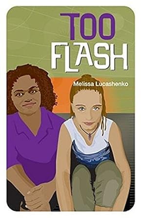 Too Flash by Melissa Lucashenko - Red Kangaroo Books - 9781864650488