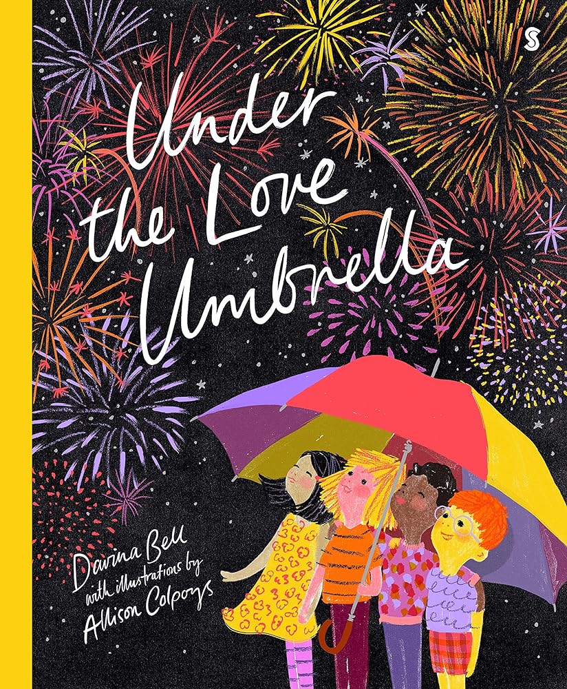 Under the Love Umbrella by Davina Bell, Allison Colpoys - Red Kangaroo Books - 9781925849837