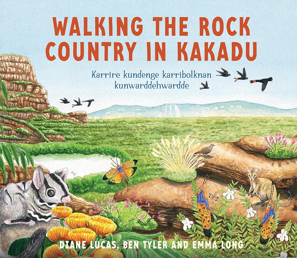 Walking the Rock Country in Kakadu by Diane Lucas, Emma Long - Red Kangaroo Books - 9781761067860