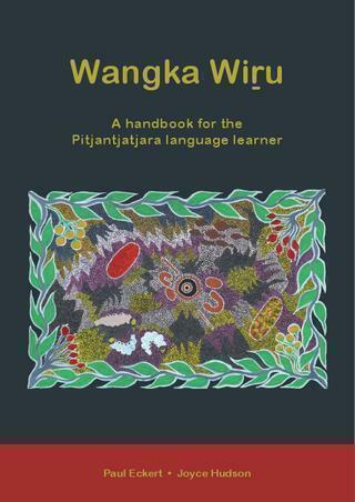 Wangka Wiru by Paul Eckert and Joyce Hudson - Red Kangaroo Books - 9780646548524