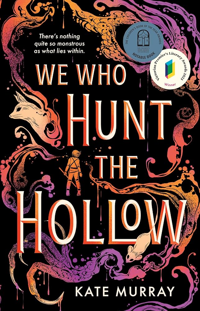 We Who Hunt the Hollow by Kate Murray - Red Kangaroo Books - 9781760508920