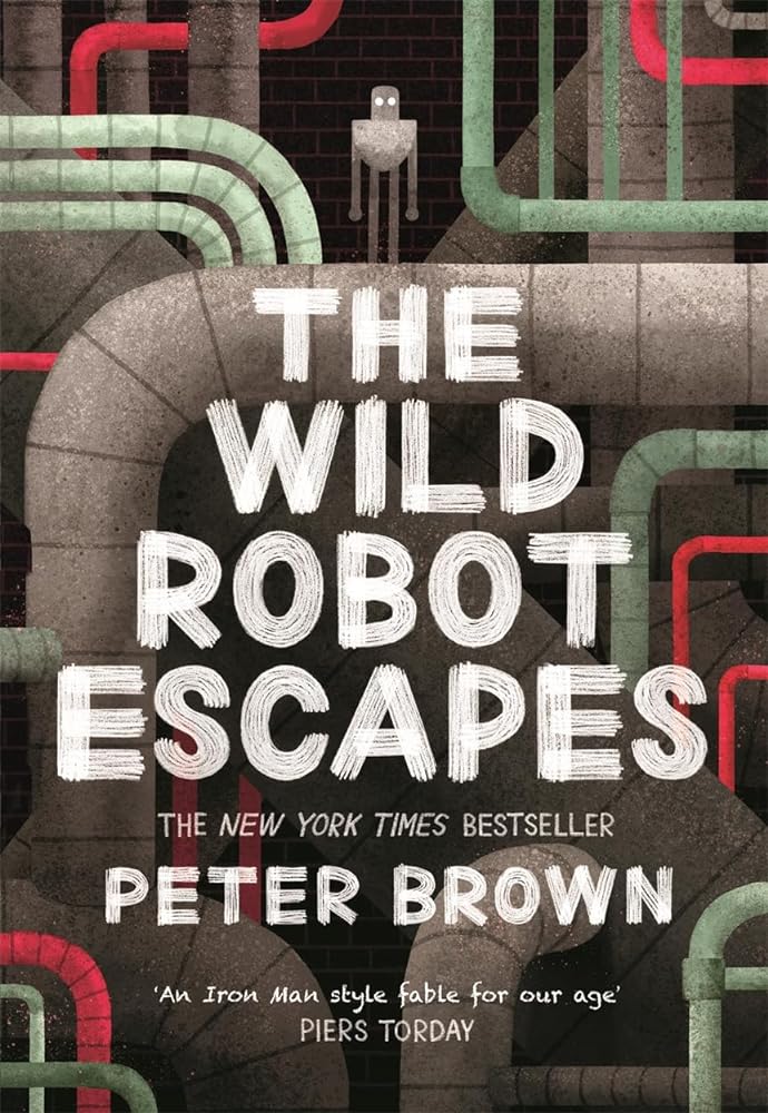 Wild Robot Escapes by Peter Brown - Red Kangaroo Books - 9781848127517