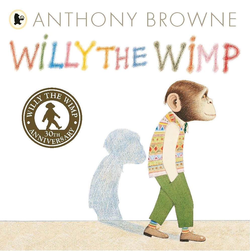 Willy the Wimp (Willy the Chimp) by Browne Anthony - Red Kangaroo Books - 9781406356410