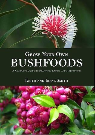 Grow Your Own Bush Foods by Keith & Irene Smith - Red Kangaroo Books