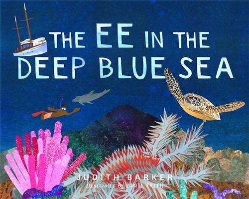 The EE in the Deep Blue Sea: A fun phoneme story by Judith Barker - Red Kangaroo Books