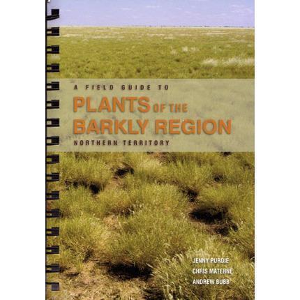 Field Guide to Plants of the Barkly Region - Red Kangaroo Books