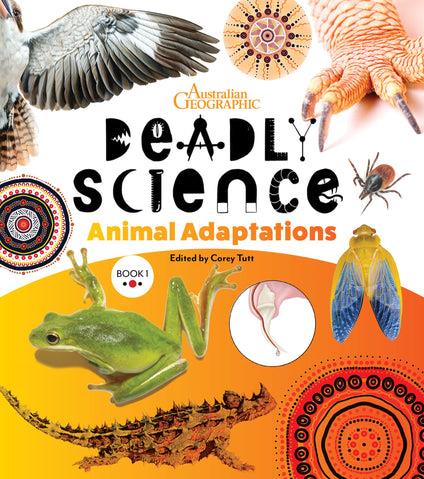 Deadly Science - Animal Adaptions #1 by Corey Tutt - Red Kangaroo Books