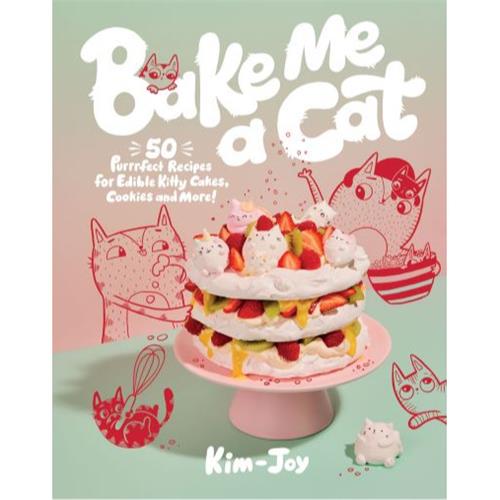 Bake Me a Cat by Bake by Kim-Joy - Red Kangaroo Books