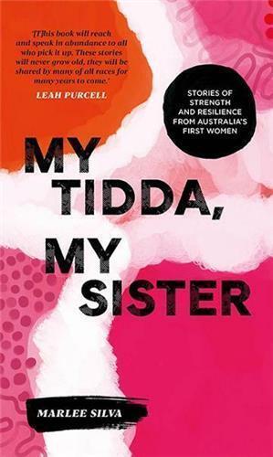 My Tidda, My Sister by Marlee Silva and Rachael Sarra - Red Kangaroo Books
