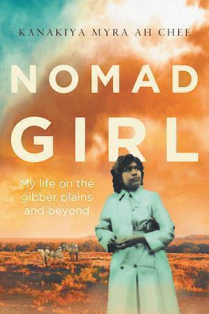 Nomad Girl by Myra Ah Chee - Red Kangaroo Books