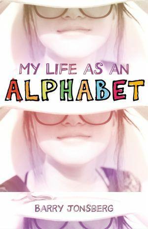 My life as an Alphabet by Barry Jonsberg - Red Kangaroo Books