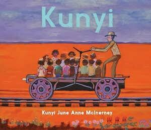 Kunyi by Kunyi June Anne McInerney - Red Kangaroo Books