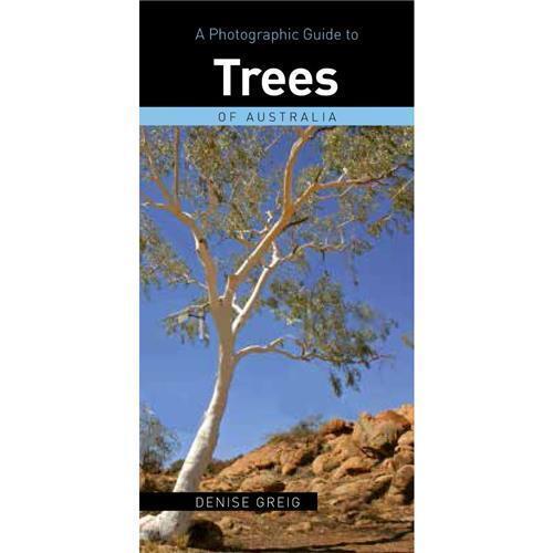 Photographic Guide to Trees of Australia