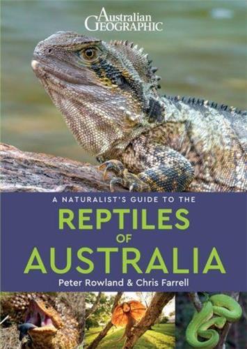 Reptiles of Australia by Peter Rowland & Chris Farrell