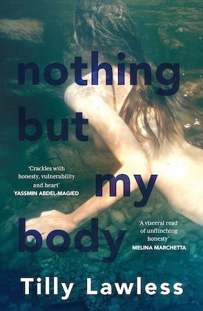 Nothing But My Body by Tilly Lawless - Red Kangaroo Books