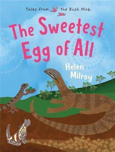 The Sweetest Egg of All - Red Kangaroo Books