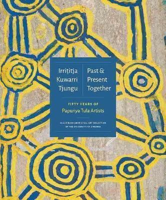 Irrititja Kuwarri Tjungu (Past and Present Together) - Red Kangaroo Books