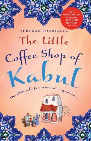 The Little Coffee Shop of Kabul by Deborah Rodriguez - Red Kangaroo Books
