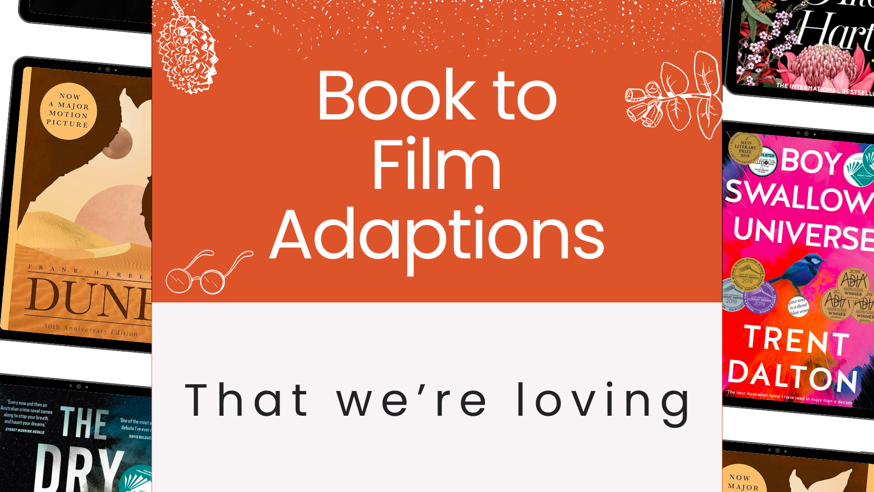 4 book-to-film adaptions we’re loving