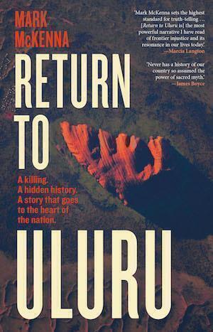 Return to Uluru by Mark McKenna by Mark McKenna