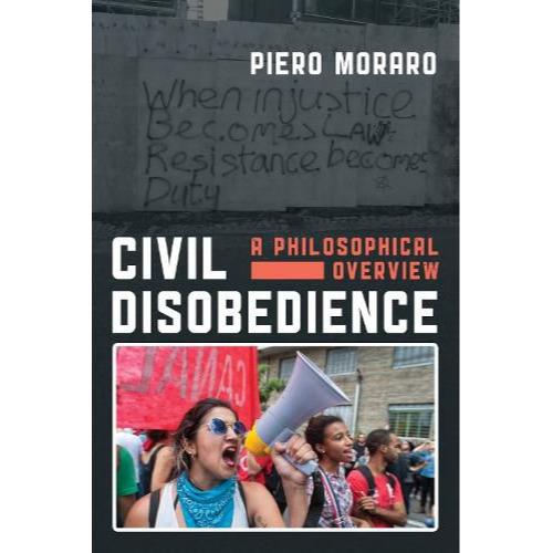 Civil Disobedience A Philosophical Overview by Piero Moraro - Red Kangaroo Books