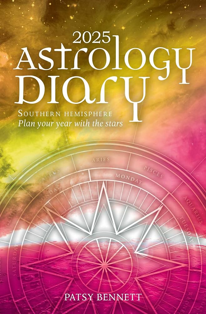 2025 Astrology Diary - Southern Hemisphere by Patsy Bennett - Red Kangaroo Books