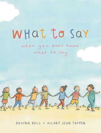 What to say by Davina Bell