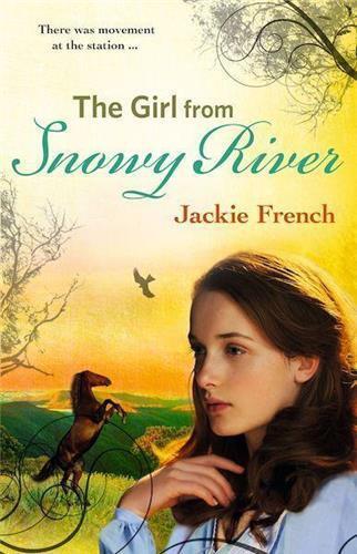 The Girl from Snowy River by Jackie French