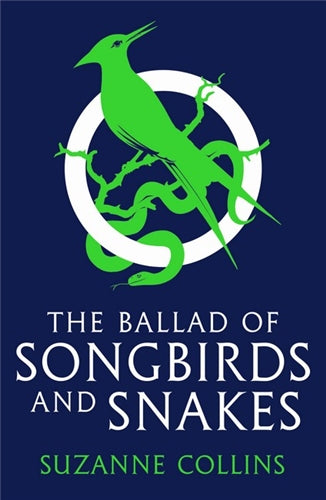 The Ballad of Songbirds and Snakes (The Hunger Games) by Suzanne Collins - Red Kangaroo Books