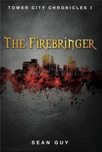 The Firebringer by Sean Guy