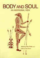 Body and Soul: An Aboriginal View by W B McGregor - Red Kangaroo Books