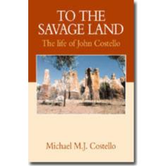 To the Savage Land by Michael M J Costello
