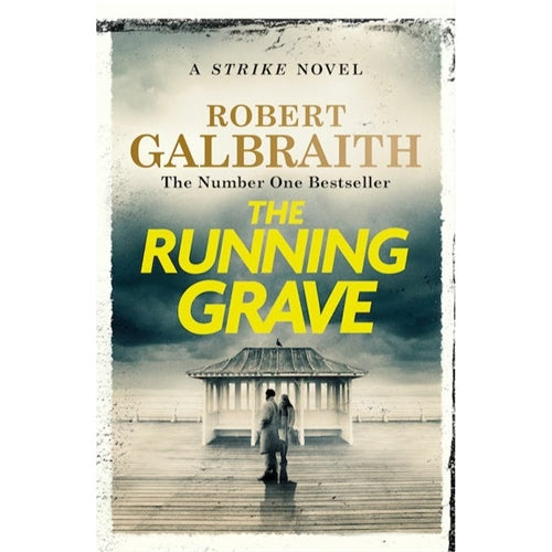 The Running Grave Cormoran Strike Book 7  by Robert Galbraith